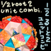 Half root 2 unit combinations
